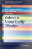 Книга Violence In Animal Cruelty Offenders