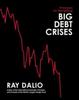 Книга Principles for Navigating Big Debt Crises