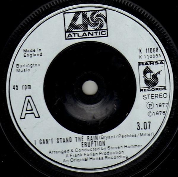 7-дюймовая пластинка ERUPTION I Cant Stand The Rain K11068 ATLANTIC HANSA UK Танцевальная Электроника Б/у