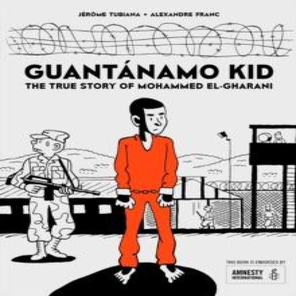Guantanamo Kid Paperback Book 9781910593660