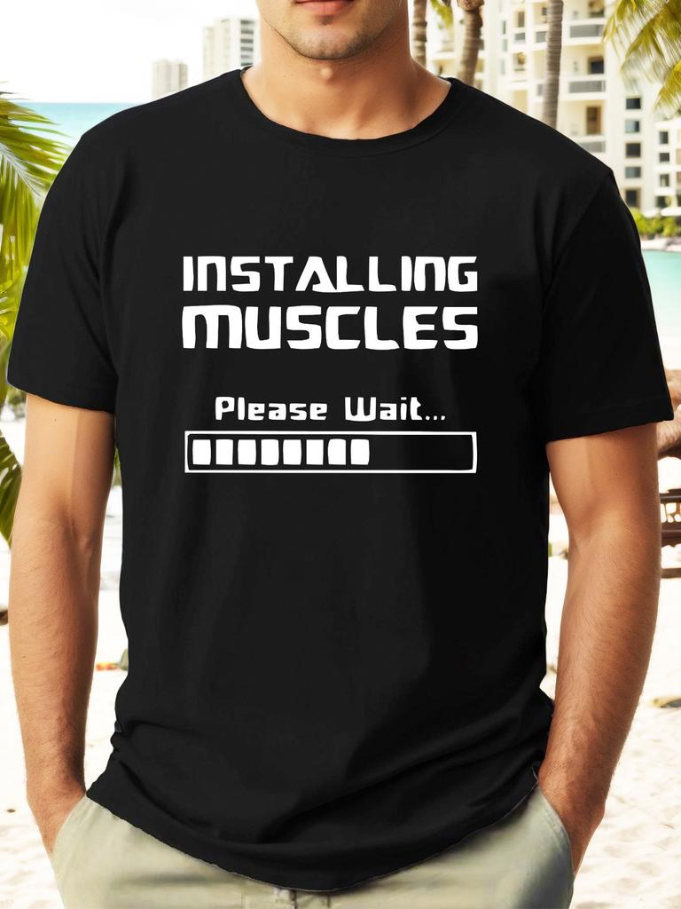 "INSTALLING-MUSCLES" Graphic Tee - Casual Summer Short Sleeve T-shirt