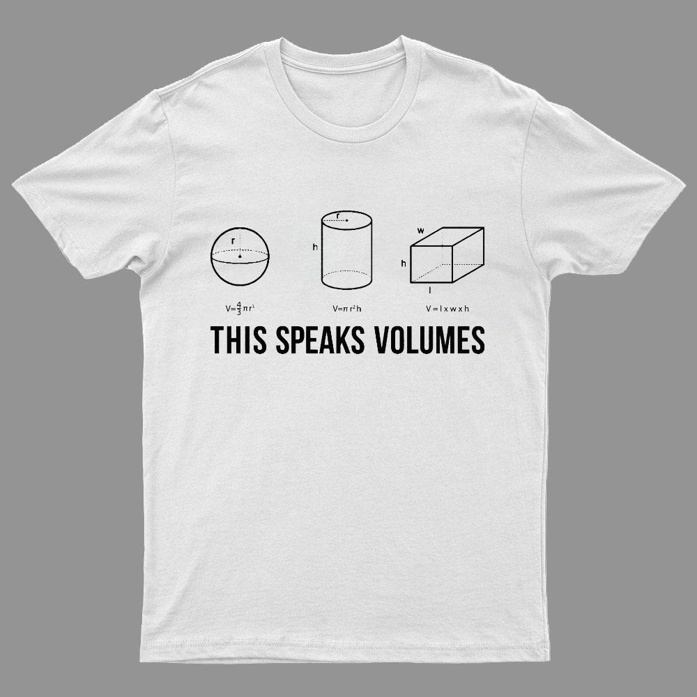 This Speaks Volumes Geeky T-Shirt
