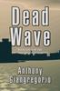 Книга Deadwave (Deadwater Series : Book 4)