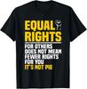 Gender Equality Feminist Activist Advocate Equal Rights Gift Unisex T-Shirt