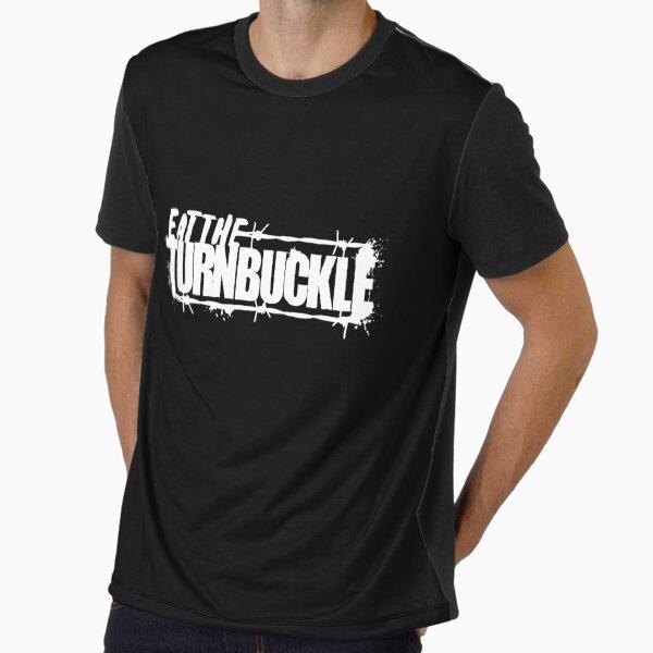EAT THE TURNBUCKLE Graphic T-Shirt