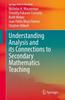 Книга Understanding Analysis and Its Connections To Secondary Mathematics Teaching