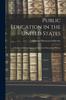 The Public Education In the United States : A Study and Interpretation of American Educational History Book