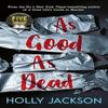 As Good As Dead Paperback # UKN706