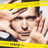 LP Record MICHAEL BUBLÉ - Crazy Love 9362497194 143 Records, Re 2009 Europe Jazz