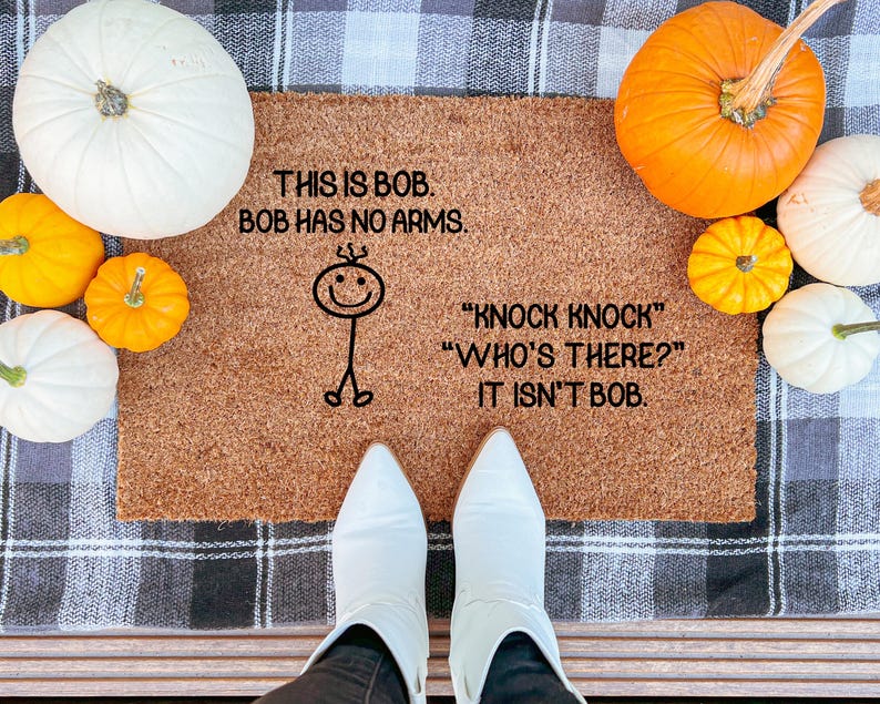 Funny Bob Doormat No Arms Joke Fanny Design Welcome Mat ized Text Housewarming Gifts Outdoor Entry Rug Cute Coir Doormats