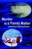 Книга Murder Is a Family Matter