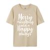 Merry Everything And A Happy Always Christmas Tshirts For Unisex Design Tops Shirtcute Crazy TeeShirts Cool