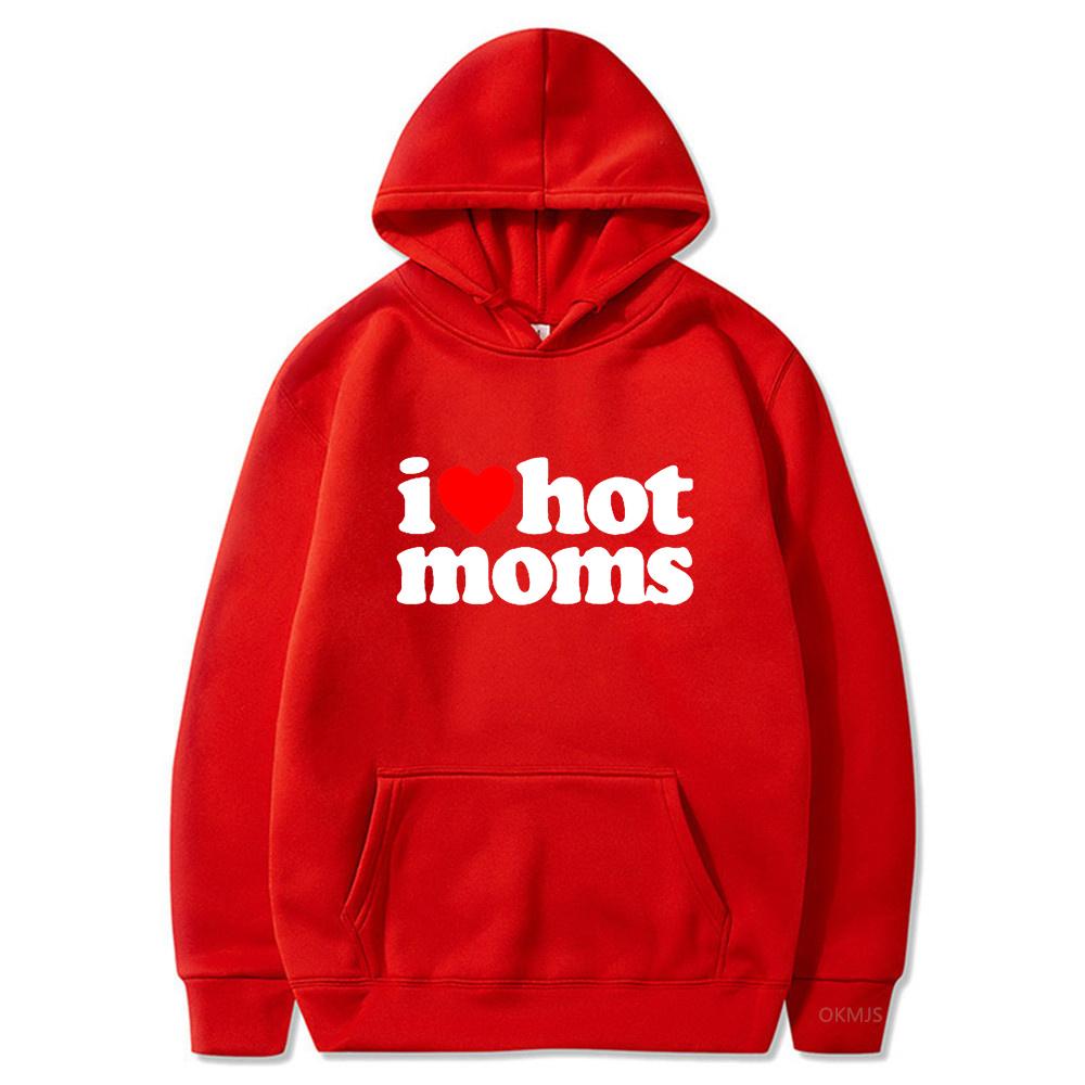 Толстовки унисекс с капюшоном I Love Hot Moms, забавные толстовки с красным сердцем Love Moms, женская толстовка унисекс, повседневный пуловер большого размера, одежда унисекс