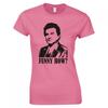 Inspired By Goodfellas Funny How Skinny Fit Tshirt