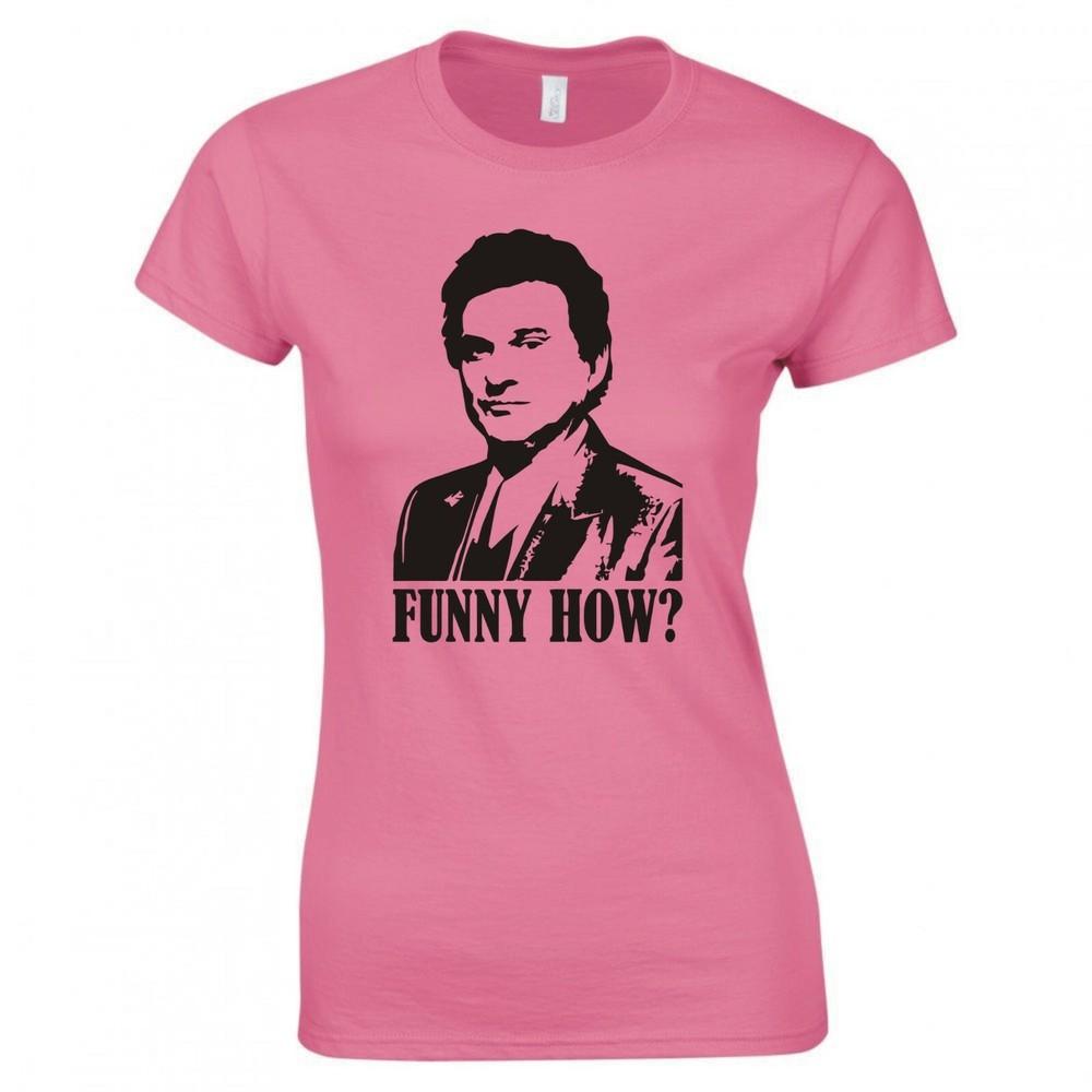 Inspired By Goodfellas Funny How Skinny Fit Tshirt