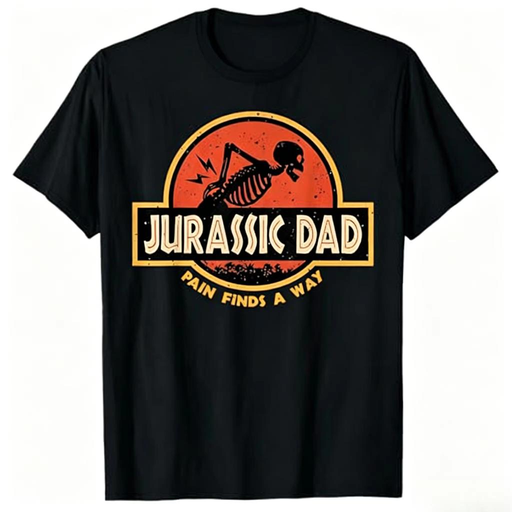 Jurassic Dad Pain Finds A Way Funny Sarcastic Skeleton TShirt Prehistoric Dad Joke Tshirt Unisexs Clothing Summer T Shirt Y2k
