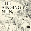 Soeur Sourire The Singing Nan  Dominique