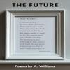 The Future by A. Williams Paperback Book 9781035881024