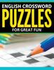 Книга English Crossword Puzzles For Great Fun by Speedy Publishing LLC - Paperback