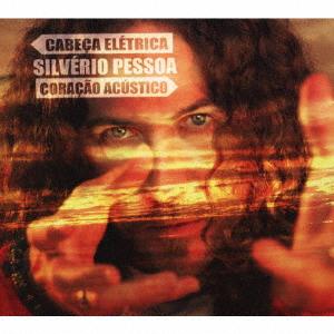 CD СИЛЬВЕРИО ПЕССОА ЭЛЕКТРИЧЕСКАЯ ГОЛОВА АКУСТИЧЕСКОЕ СЕРДЦЕ BNSCD736 BEANS RECORDS 2007 Япония Obi Латинский
