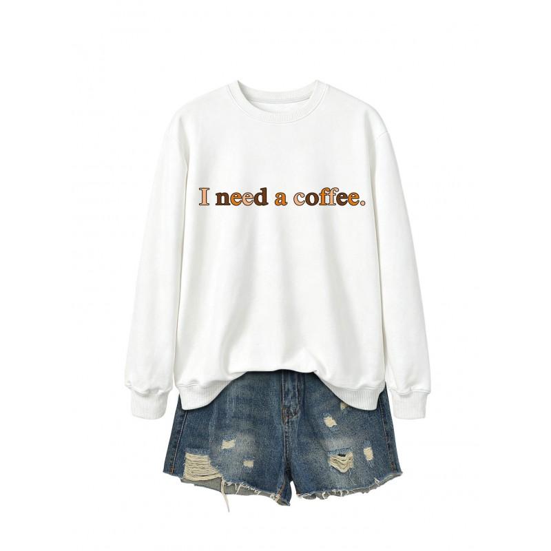 I Need A Coffee Womens Long Sleeve Sweatshirt Casual Loose Fit Fall Winter