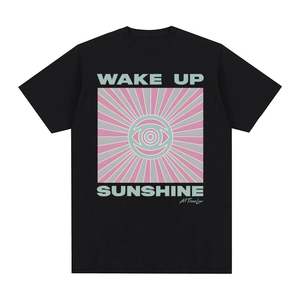 WAKE UP SUNSHINE RAYS TSHIRT All Time Low 100Cotton Teeshirt Same as official website Graphic Printing High Quality Tshirt