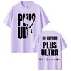 Anime My Hero Academia Go Beyond Plus Ultra T Shirts Unisex Women Harajuku Fashion Tshirt Oversized Casual Cotton T Shirts Gifts