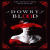 A Dowry of Blood by S.T. Gibson Paperback Book 9780356519319