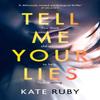 Tell Me Your Lies by Kate Ruby Paperback Book 9781398500266