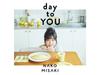[CD] day to YOU Normal Edition Нако Мисаки LACA-25052 Актриса озвучивания J-Pop НОВИНКА