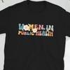 Public Health Nurse Nursing S T Shirt