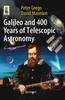 Книга Galileo and 400 Years of Telescopic Astronomy