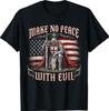 Make No Peace with Evil Knights Templar Crusader US Flag T-Shirt