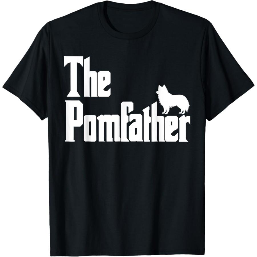 The PomFather Funny Pomeranian Dog Dad Shirt Men Gifts T-Shirt