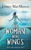 The The Woman with Wings Book