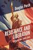 Книга Resistance and Liberation : France At War, 1942-1945