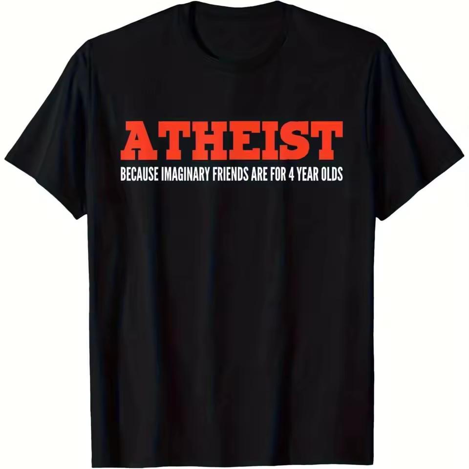 Summer Women Fun Atheist T-Shirt- Bold Atheist Because Fantasy Friends Are Just Toys for 4-Year-Olds Slogan