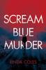 Книга Scream Blue Murder 6 Jack Rutherford And Amanda Lacey by Linda Coles - Paperback