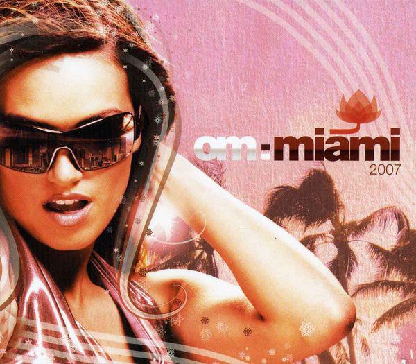 CD РАЗЛИЧНЫЕ - Ом:Майами 2007 OM250 OM Records 2007 США Танцевальная и электронная музыка Б/у
