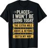 Места, куда я сегодня не пойду Смешная саркастическая цитата Футболка