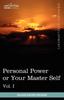 Книга Personal Power Books (in 12 Volumes), Vol. I : Personal Power or Your Master Self