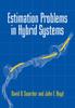 The Estimation Problems In Hybrid Systems Book