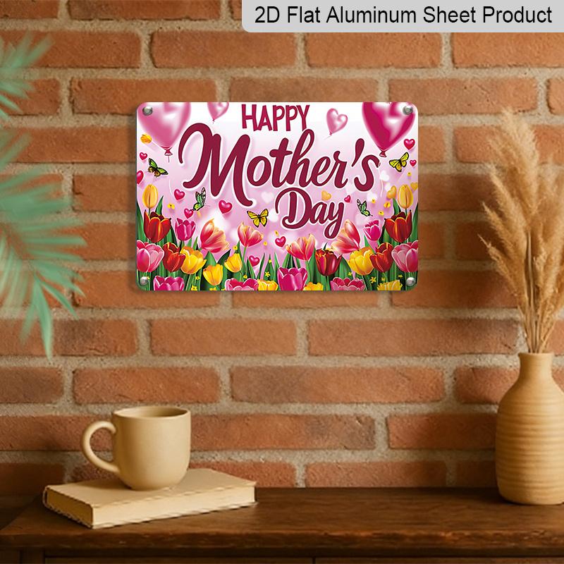 2D Flat, 1pc "Happy Mother's Day" Tulip & Butterfly Plaque, 12"×8" - Festive Floral Decor Sign, Pink - Aluminium Wall Hanging Decoration for Home