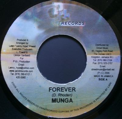 7-дюймовая пластинка MUNGA / LATEN "LENNY HYPE" POWELL - Forever / That's So Crazy NONE P & L Records Ямайка Регги, Ска и Даб Б/У
