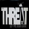 12inch Record THREAT - Let The Dogs Loose 8624071 Mercury 1993 US Rap & Hip-Hop/R&B Used