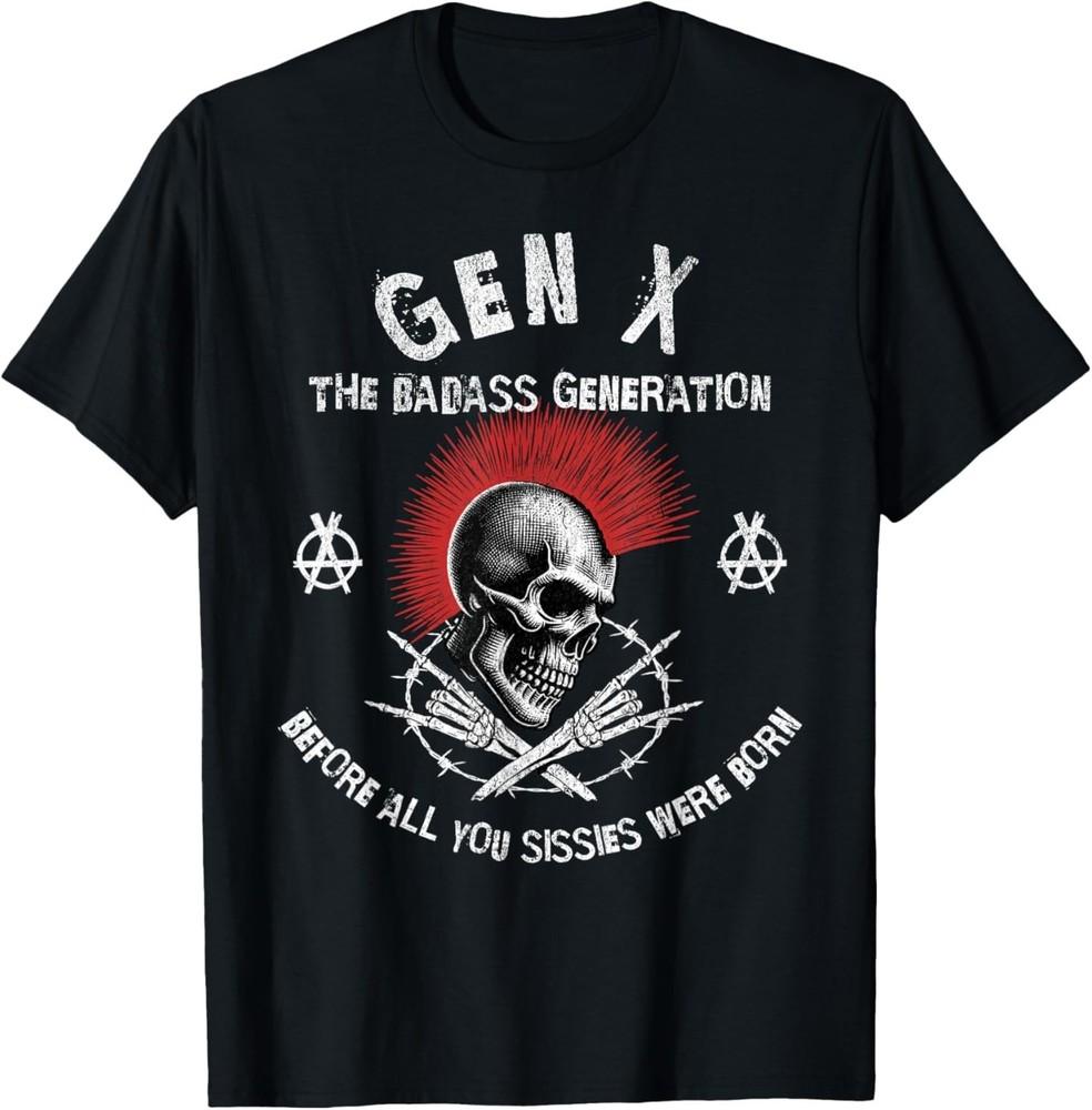 Retro Gen X The Badasss Generation Before All You Sissies T-Shirt 2