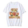 Gyat Hunter Funny Meme T-Shirt Women Fashion Vintage Short Sleeve T-shirts 100% Cotton Casual Loose Oversized T Shirt Streetwear