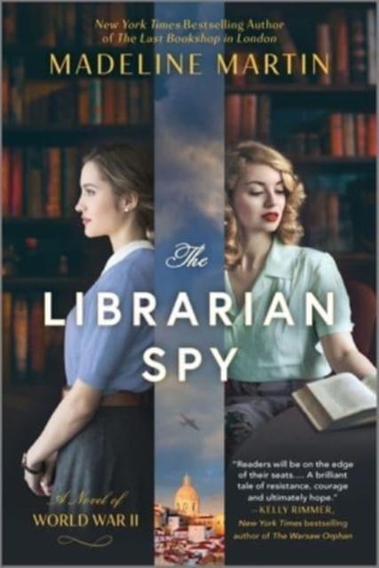 The The Librarian Spy : A Novel of World War II Book