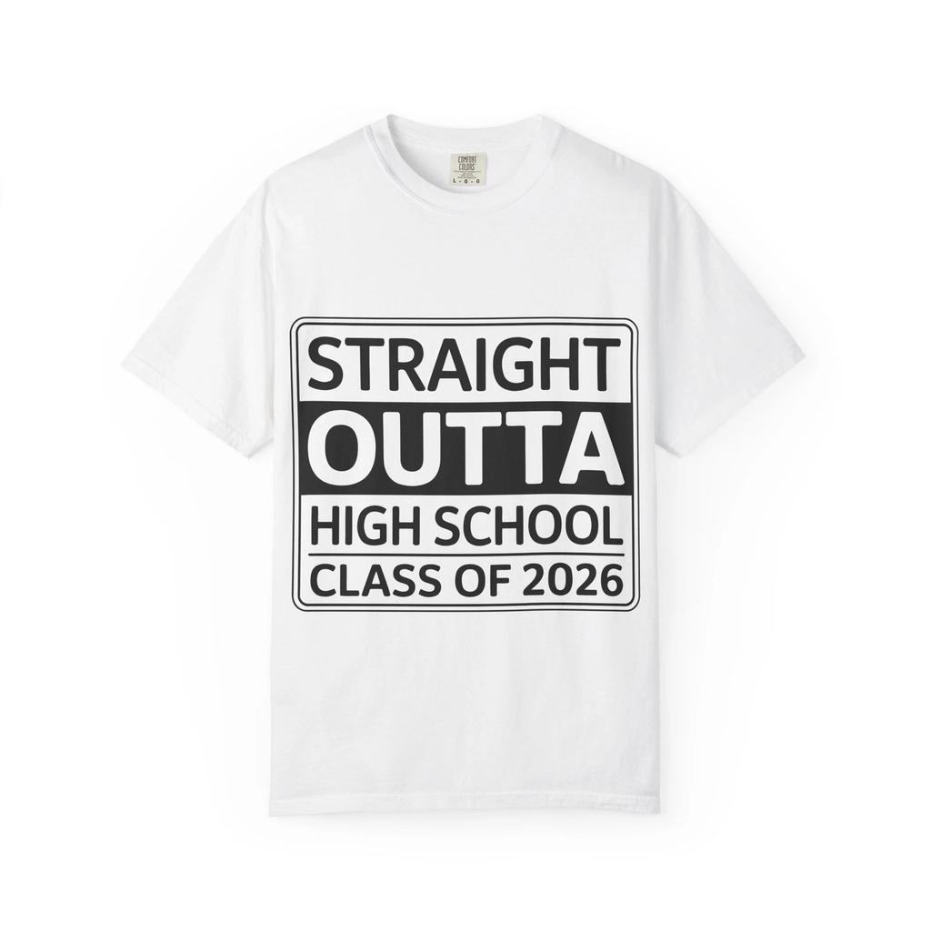 Straight Outta High School Class of 2026 T-Shirt