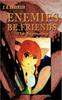 Книга Enemies Be Friends
